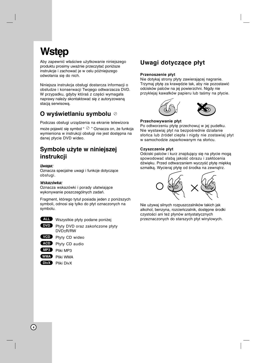 LG Electronics DVX172, DVX162 owner manual Wyświetlaniu symbolu, Symbole użyte w niniejszej instrukcji, Uwagi dotyczące płyt 