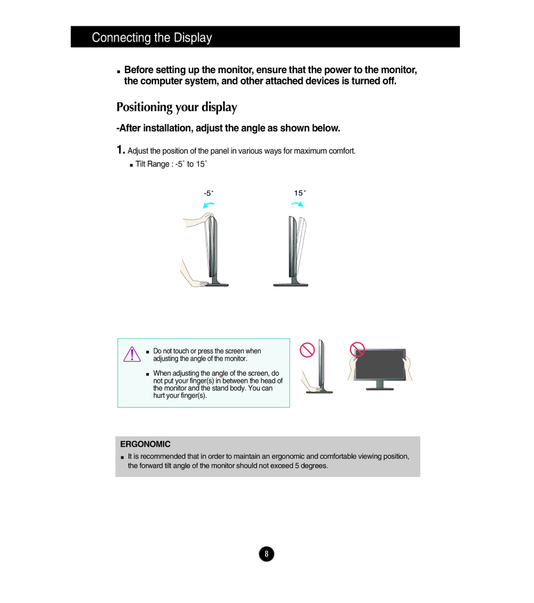 LG Electronics E2211S, E1911S, E1911T, E2411T Positioning your display, After installation, adjust the angle as shown below 