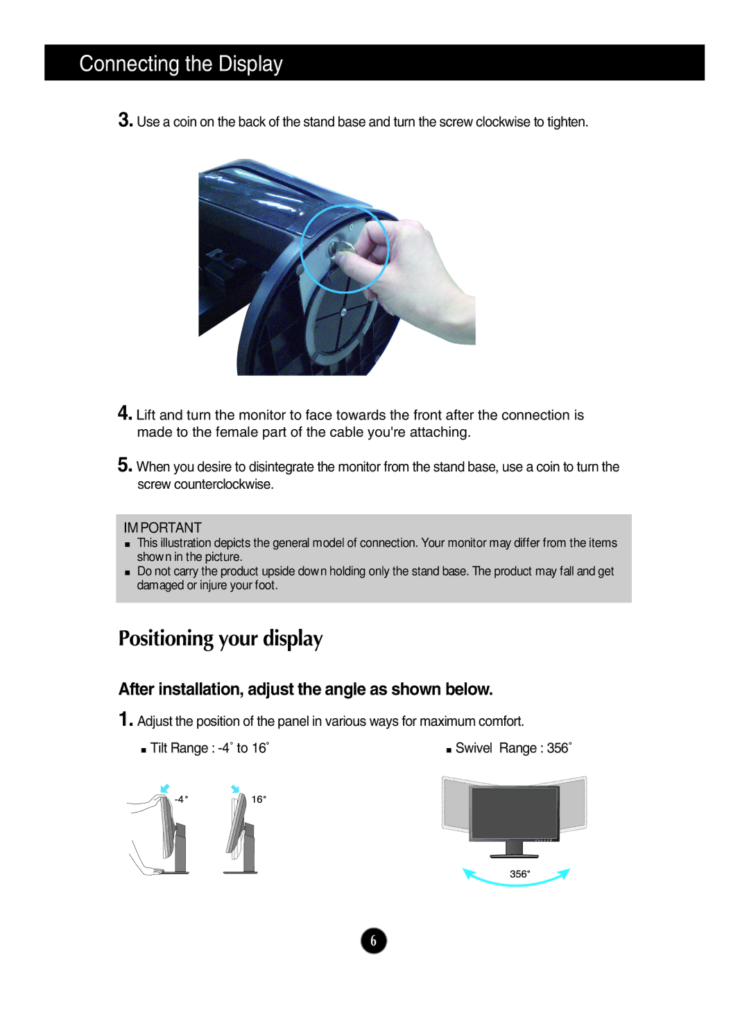 LG Electronics E1910PM, E2210PM owner manual Positioning your display, After installation, adjust the angle as shown below 