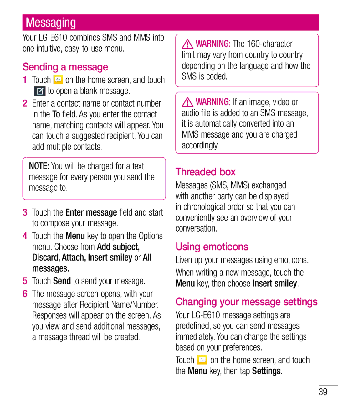 LG Electronics E610 manual Messaging, Sending a message, Threaded box, Using emoticons, Changing your message settings 