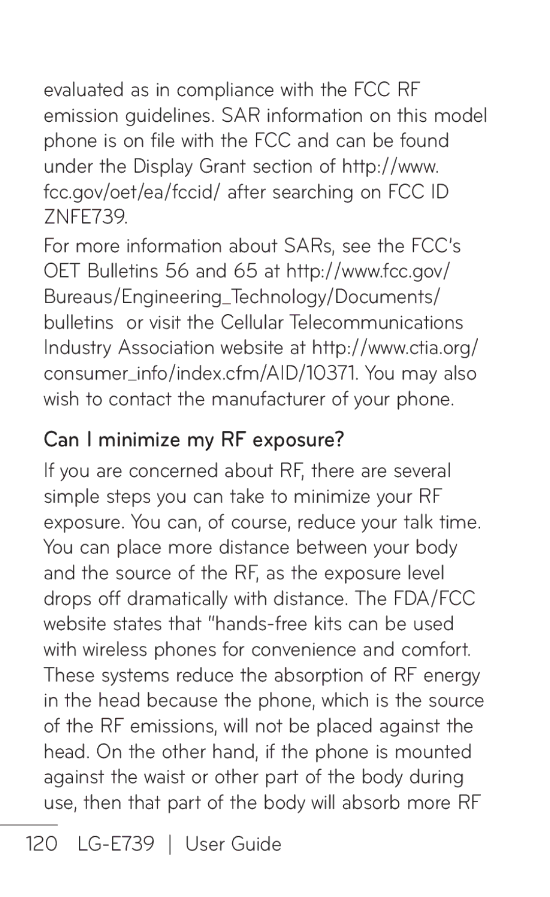 LG Electronics E739 manual Can I minimize my RF exposure? 