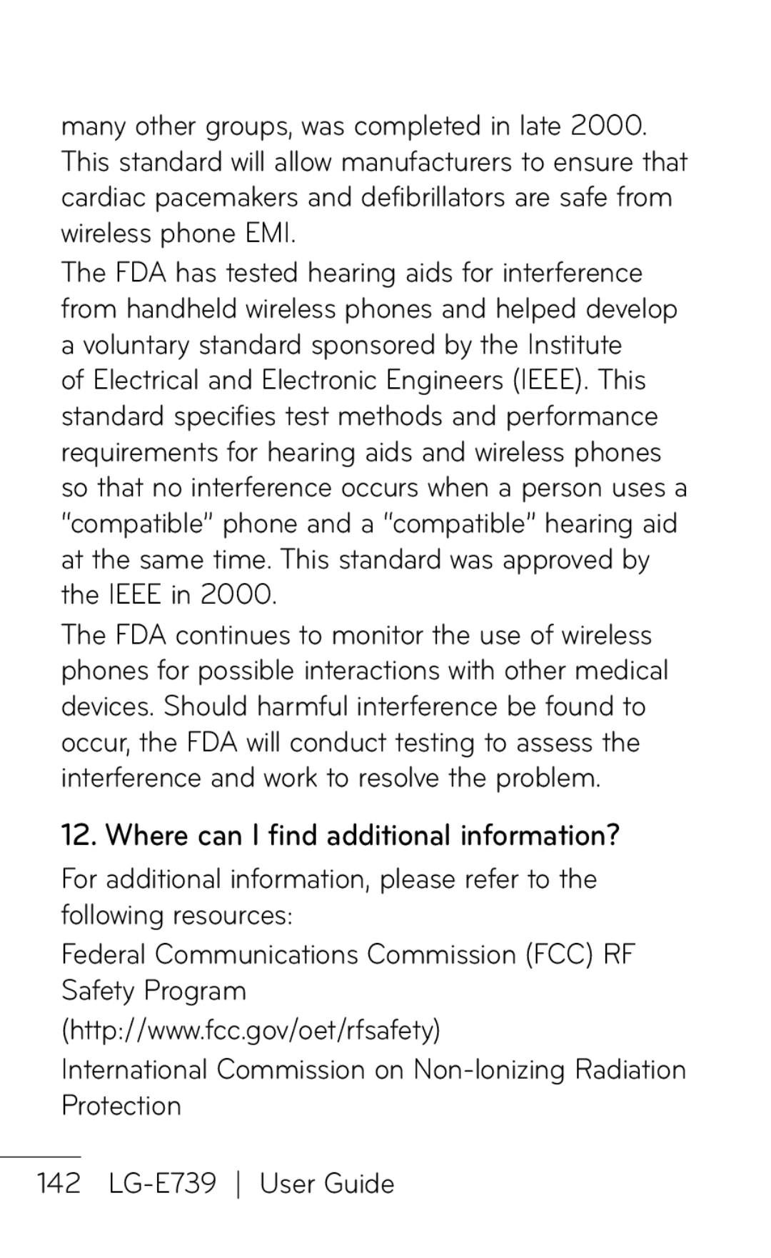 LG Electronics E739 manual Where can I find additional information? 