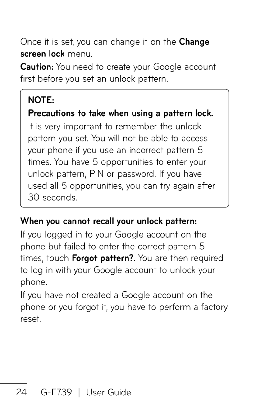 LG Electronics E739 manual Precautions to take when using a pattern lock, When you cannot recall your unlock pattern 