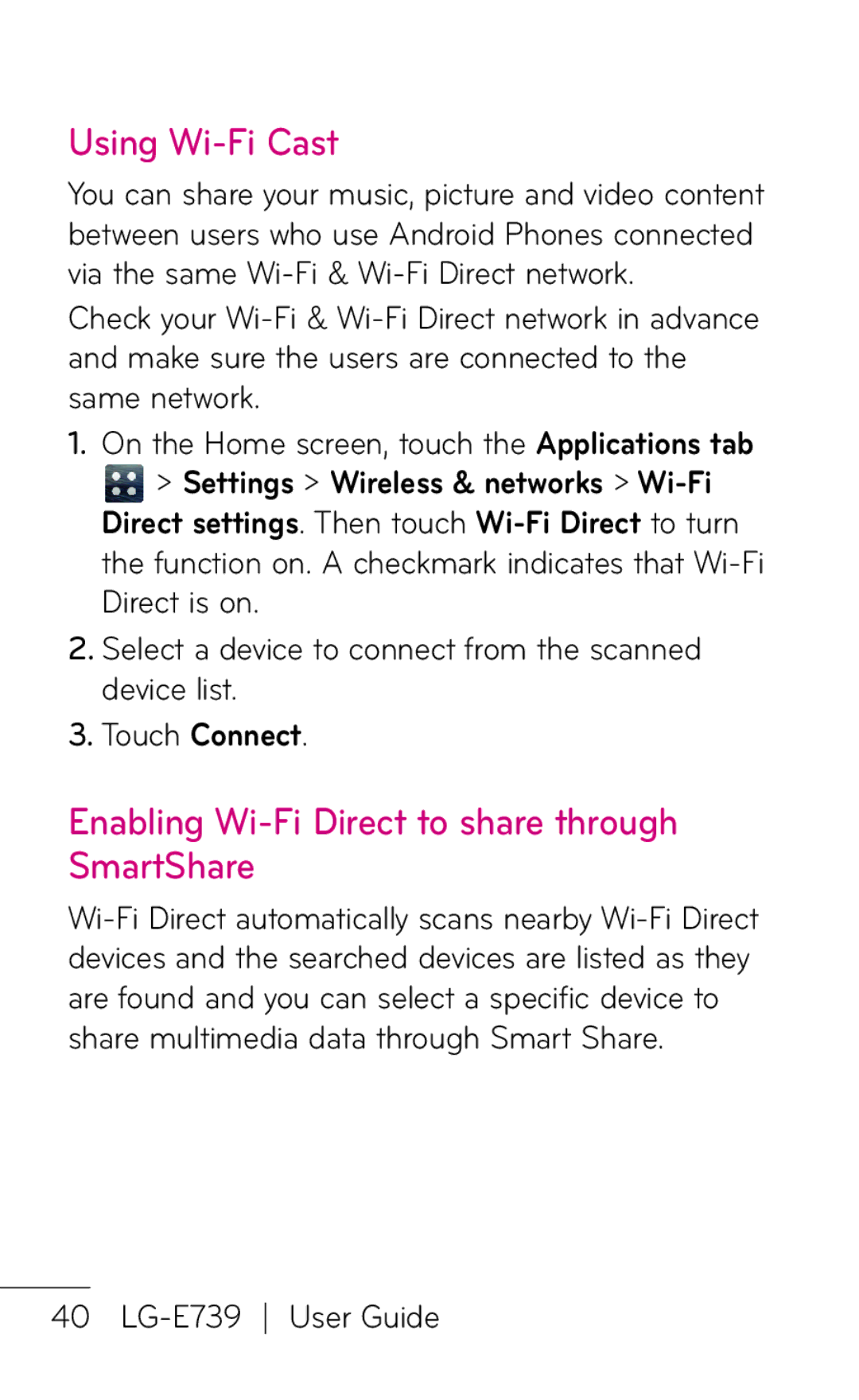 LG Electronics E739 manual Using Wi-Fi Cast, Enabling Wi-Fi Direct to share through SmartShare 