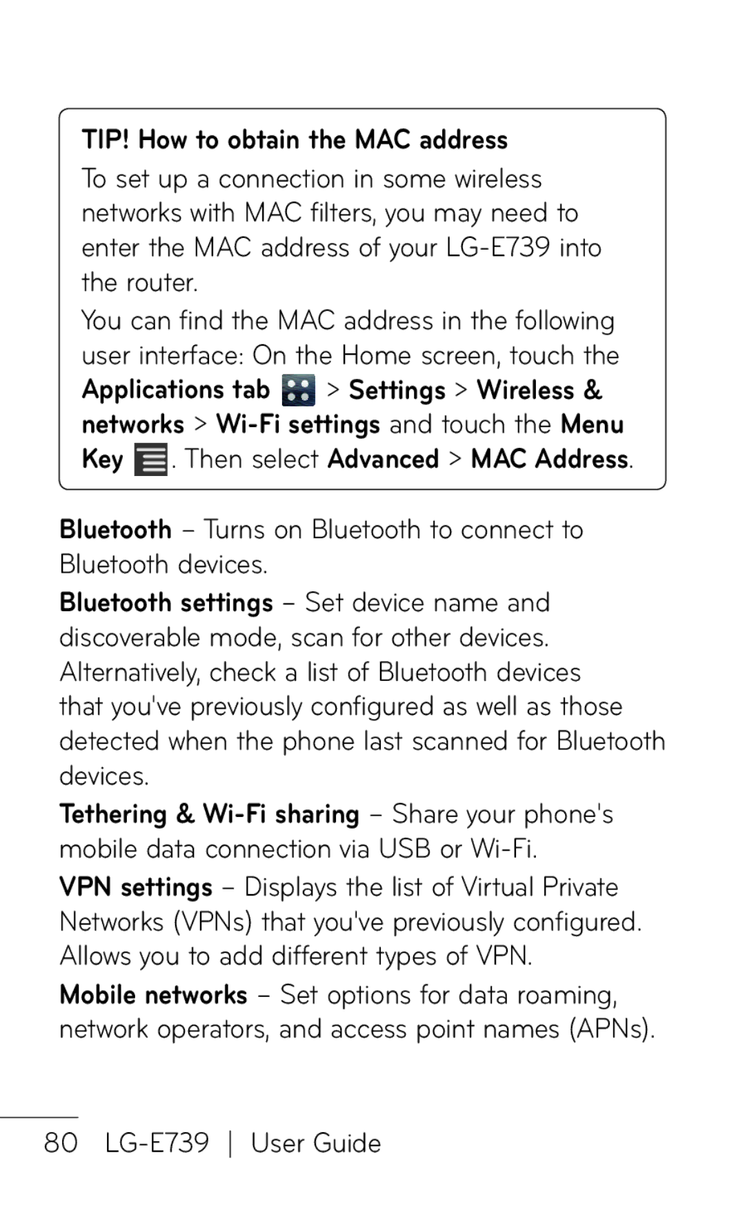 LG Electronics E739 manual TIP! How to obtain the MAC address 