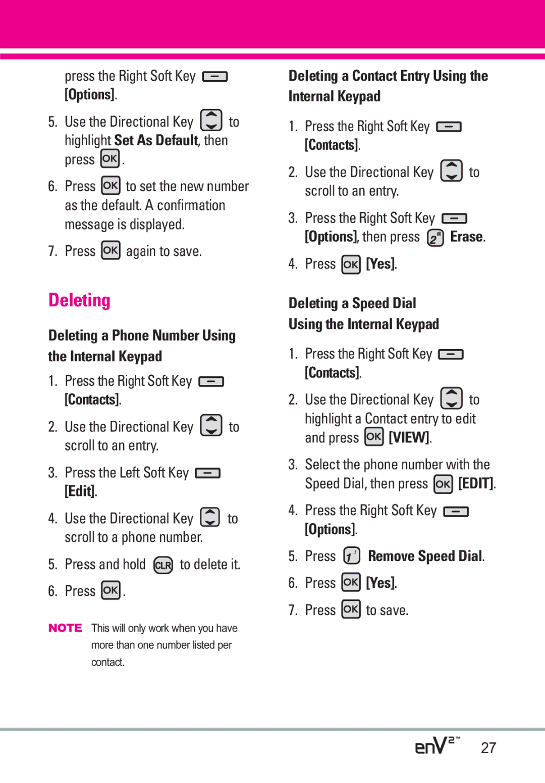 LG Electronics EnV2 manual Deleting a Contact Entry Using the Internal Keypad, Options, then press Erase 