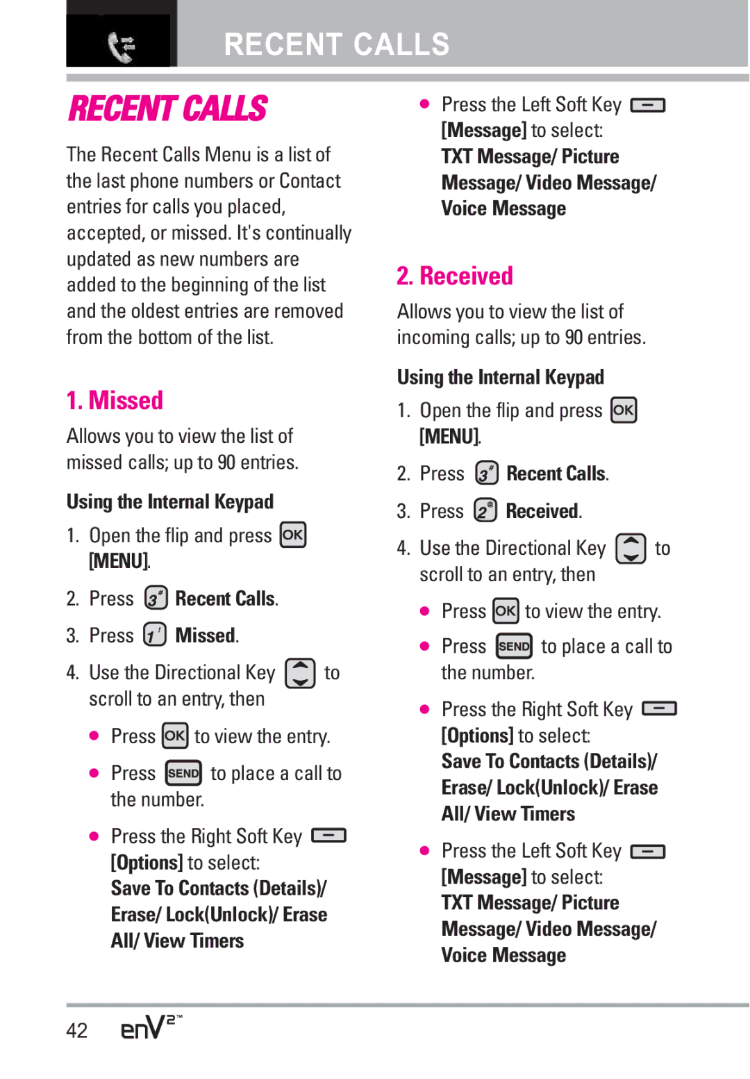 LG Electronics EnV2 manual Press Missed, Press Recent Calls Press Received 