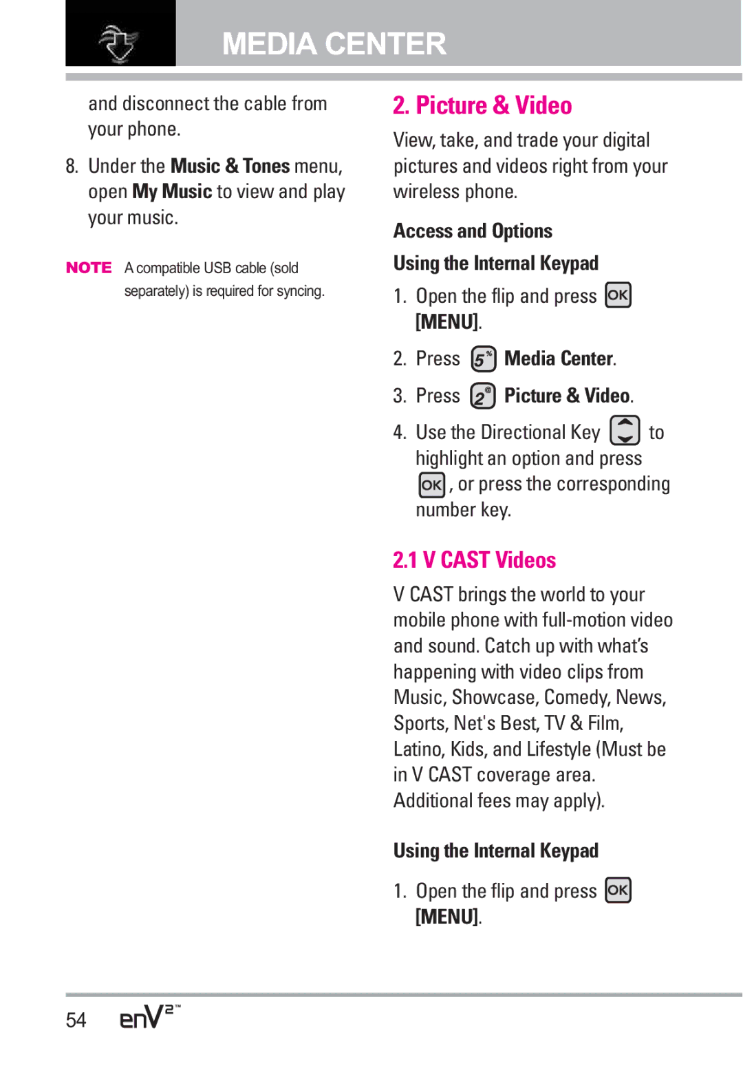 LG Electronics EnV2 manual Picture & Video, Cast Videos, Disconnect the cable from your phone 