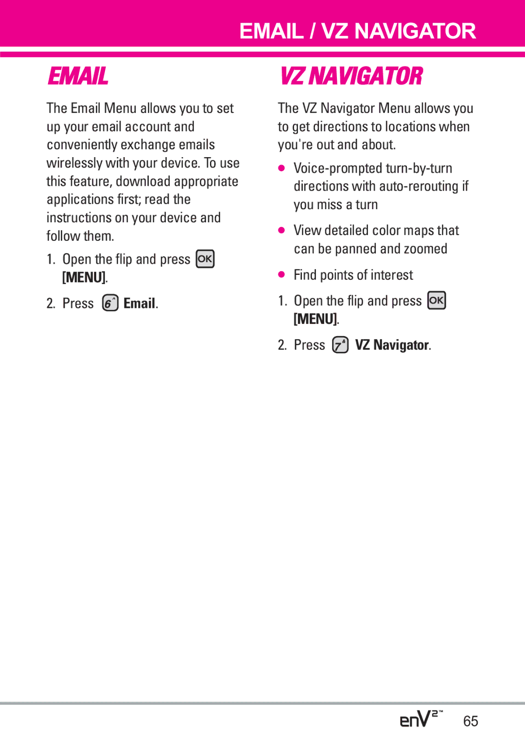 LG Electronics EnV2 manual Open the flip and press Menu Press Email, Find points of interest Open the flip and press Menu 