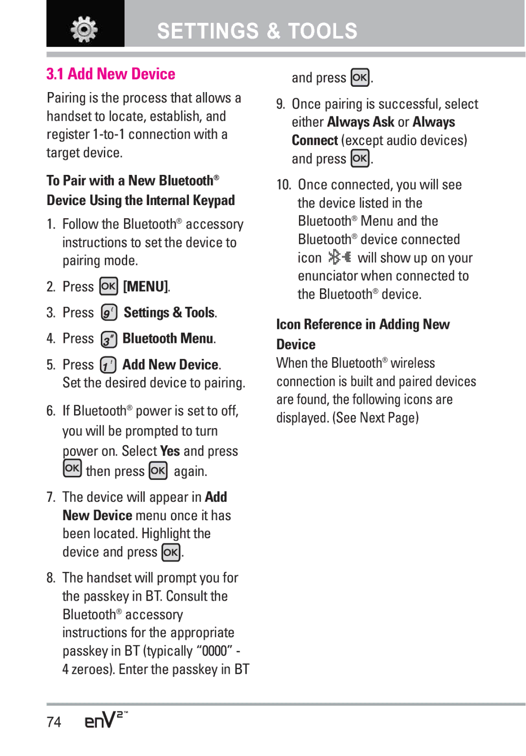 LG Electronics EnV2 Add New Device, Press Settings & Tools Press Bluetooth Menu, Connect except audio devices and press 