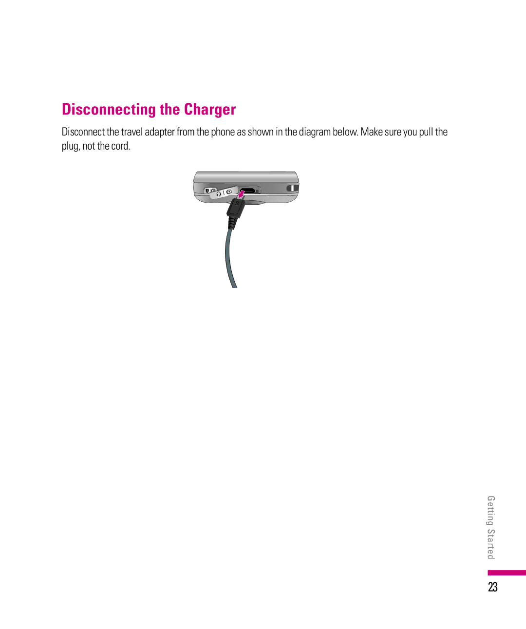 LG Electronics eXpo manual Disconnecting the Charger 