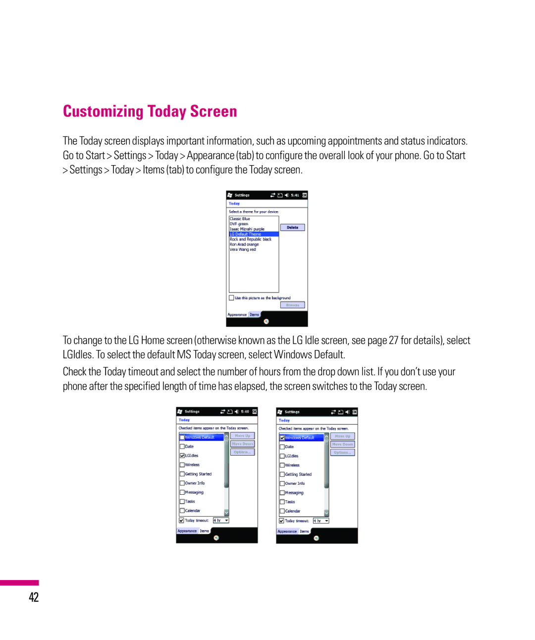 LG Electronics eXpo manual Customizing Today Screen 