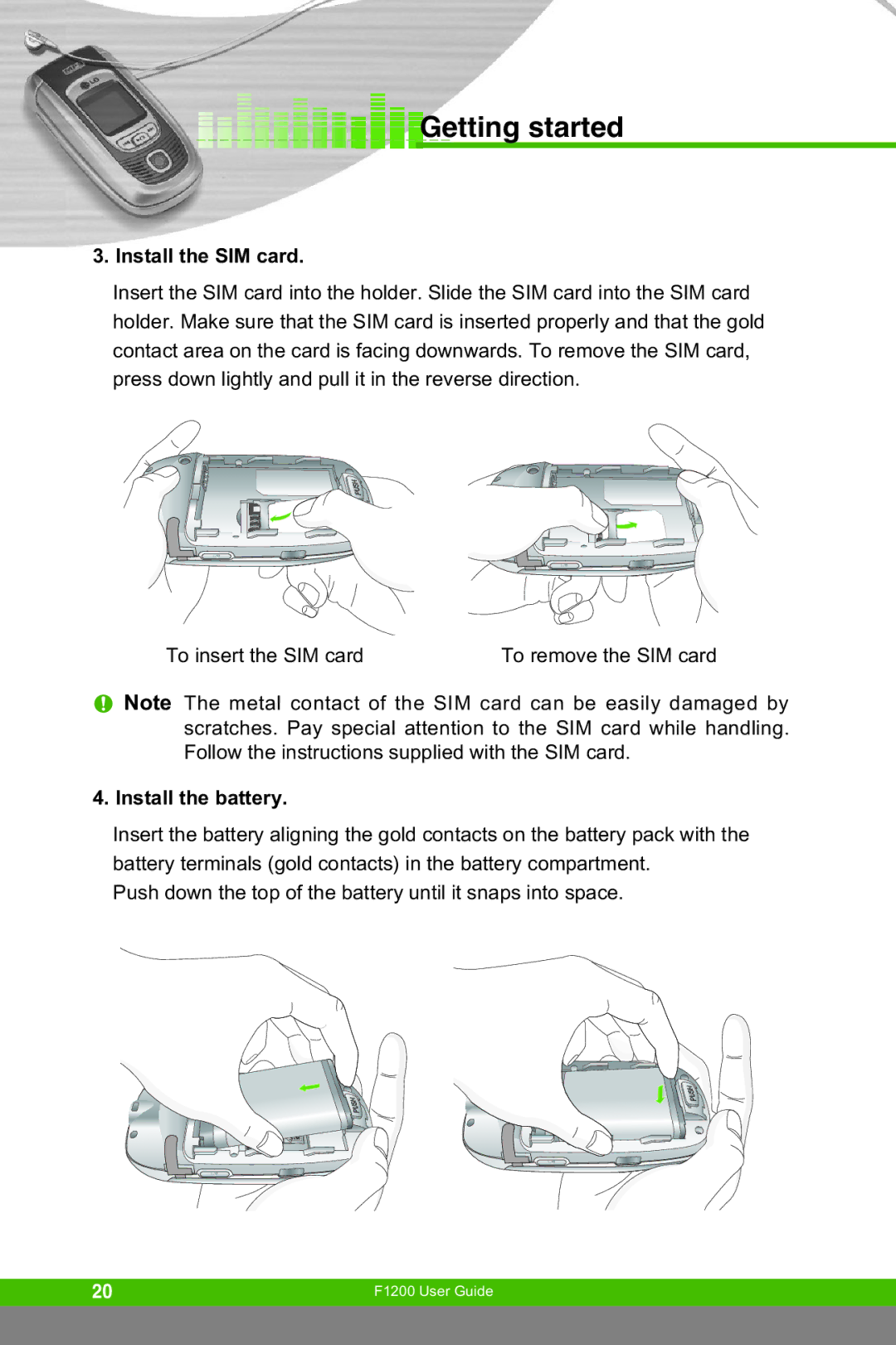 LG Electronics F1200 manual Getting started, Install the SIM card, Install the battery 