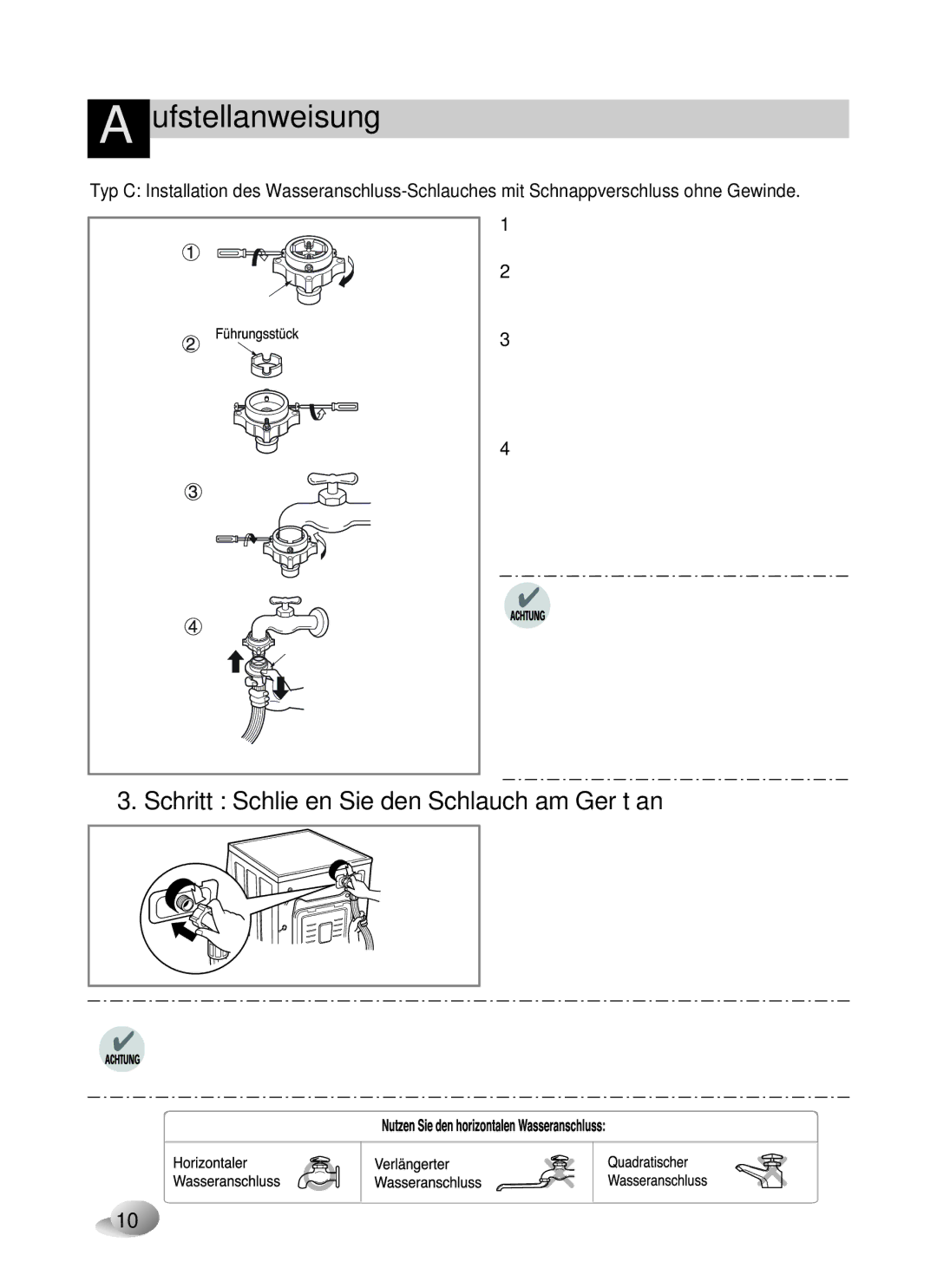 LG Electronics F1443KDS owner manual Schritt Schließen Sie den Schlauch am Gerät an 