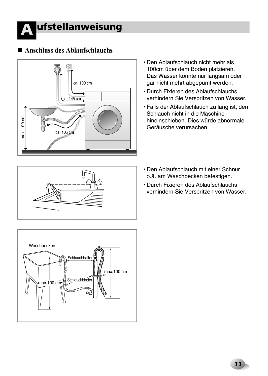 LG Electronics F1443KDS owner manual Anschluss des Ablaufschlauchs 