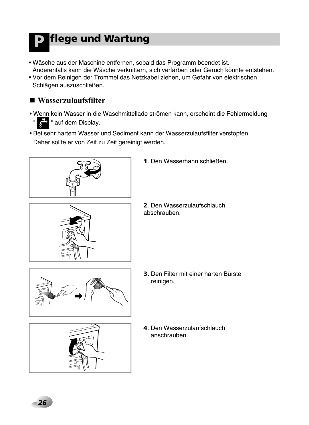 LG Electronics F1443KDS owner manual Flege und Wartung, Wasserzulaufsfilter 