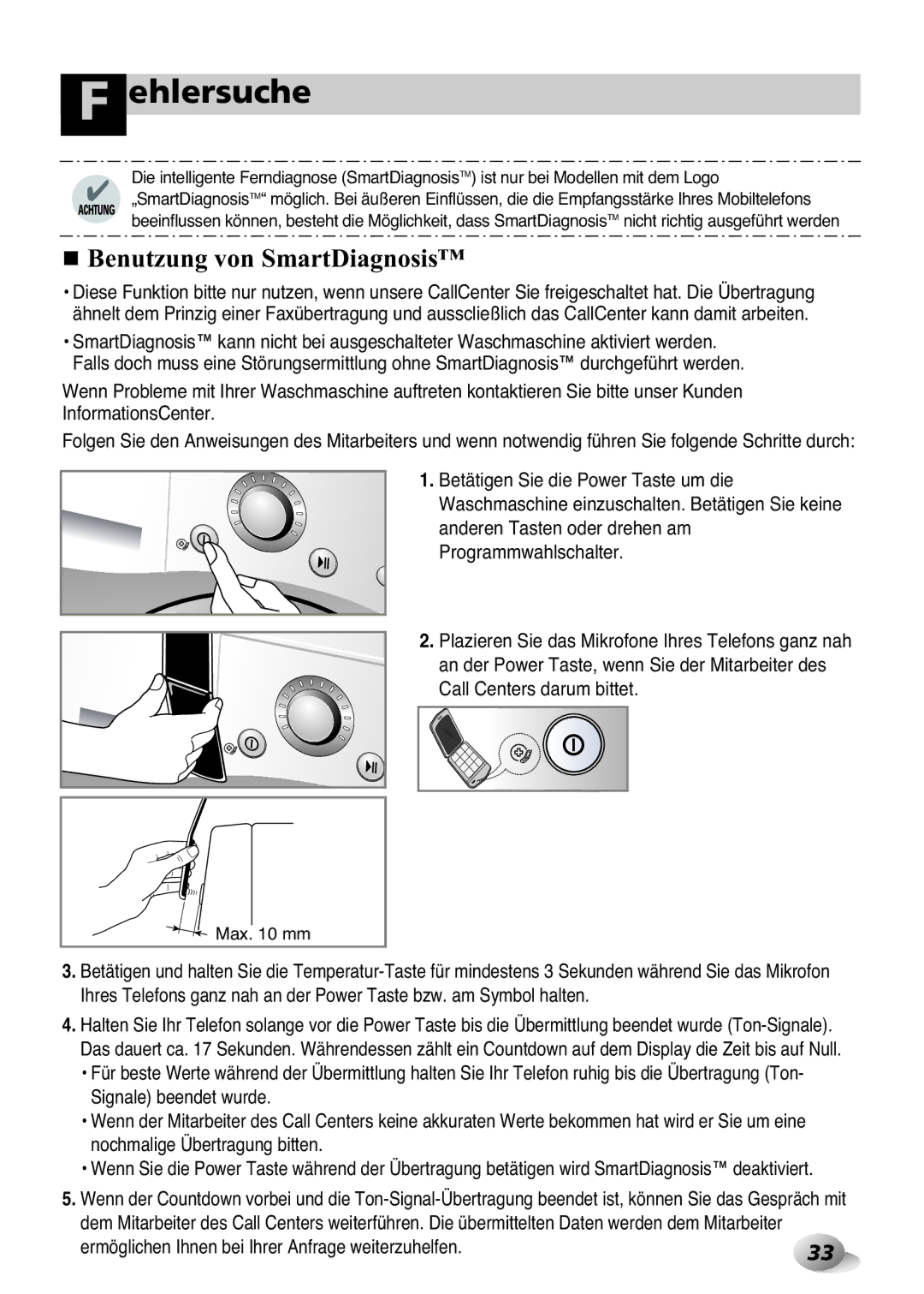 LG Electronics F1443KDS owner manual Benutzung von SmartDiagnosis, Ermöglichen Ihnen bei Ihrer Anfrage weiterzuhelfen 