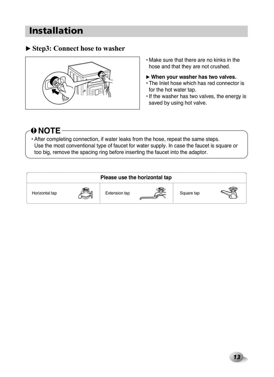 LG Electronics F1480RD ❿ Connect hose to washer, ❿When your washer has two valves, Please use the horizontal tap 