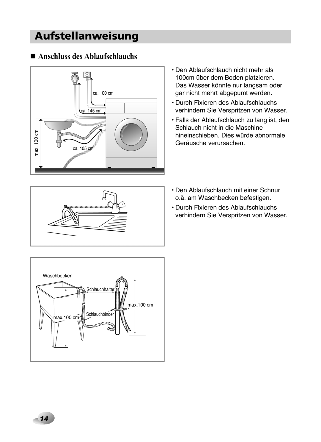 LG Electronics F1480RD owner manual Anschluss des Ablaufschlauchs 