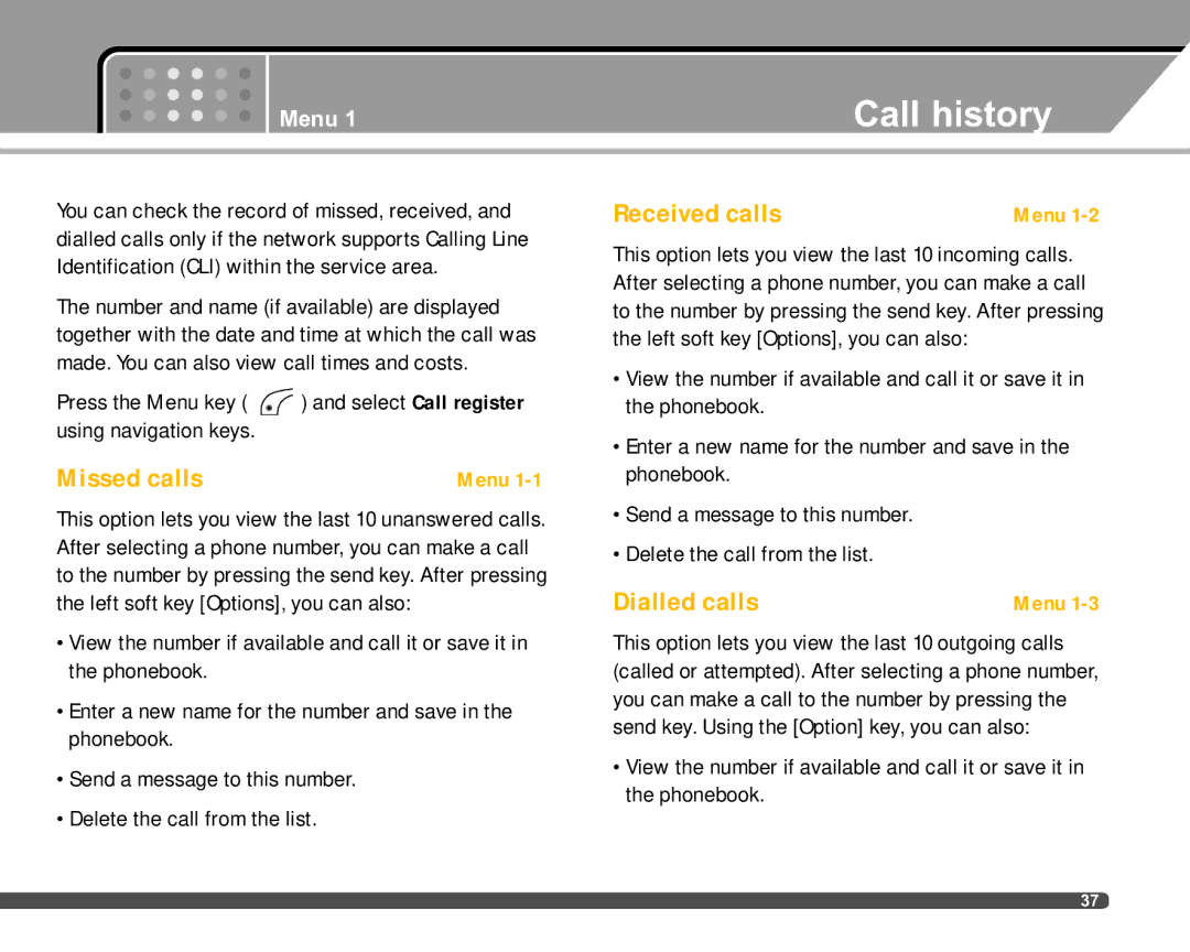 LG Electronics F2400 manual Call history, Missed calls, Received calls, Dialled calls 