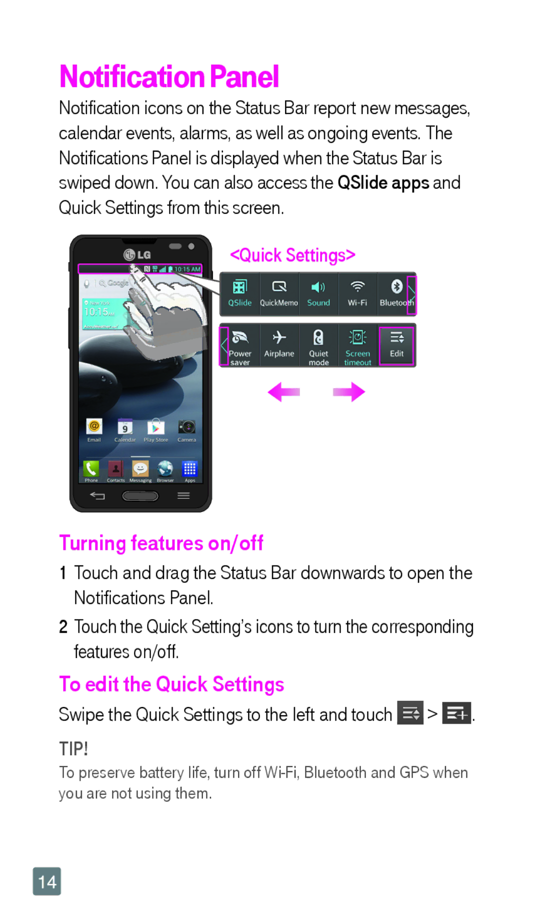 LG Electronics F6 manual Notification Panel, Turning features on/off, To edit the Quick Settings 