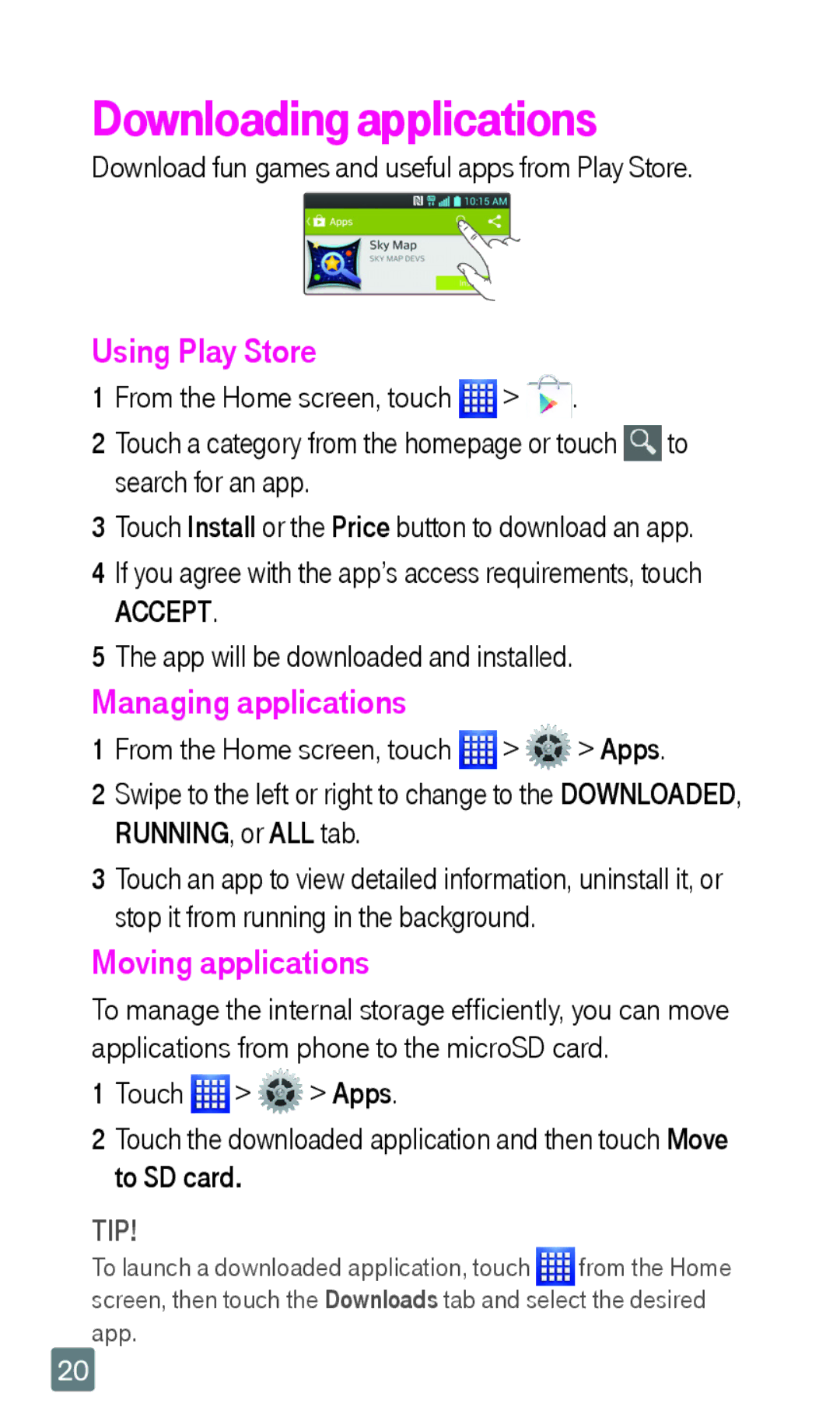 LG Electronics F6 manual Downloading applications, Using Play Store, Managing applications, Moving applications 