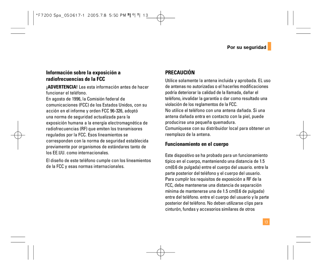 LG Electronics F7200 manual Precaución, Funcionamiento en el cuerpo 