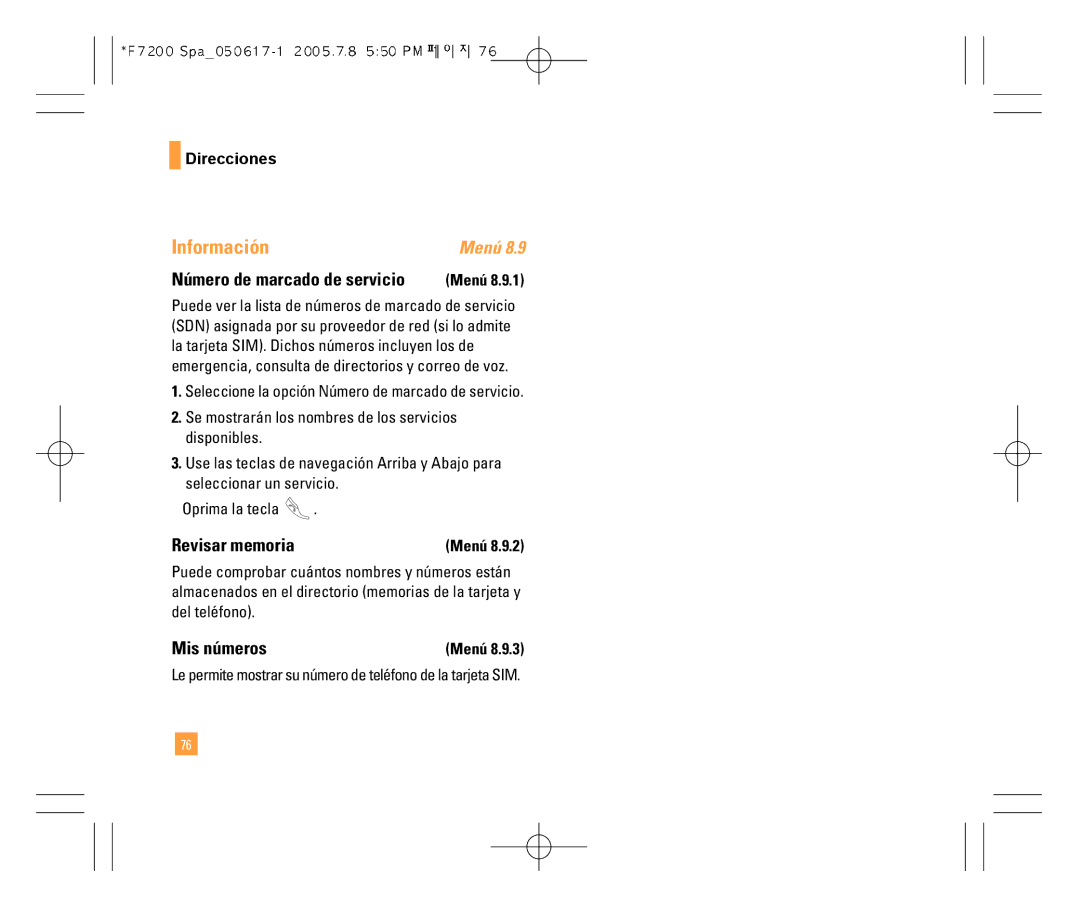 LG Electronics F7200 manual Mis números, Le permite mostrar su número de teléfono de la tarjeta SIM 