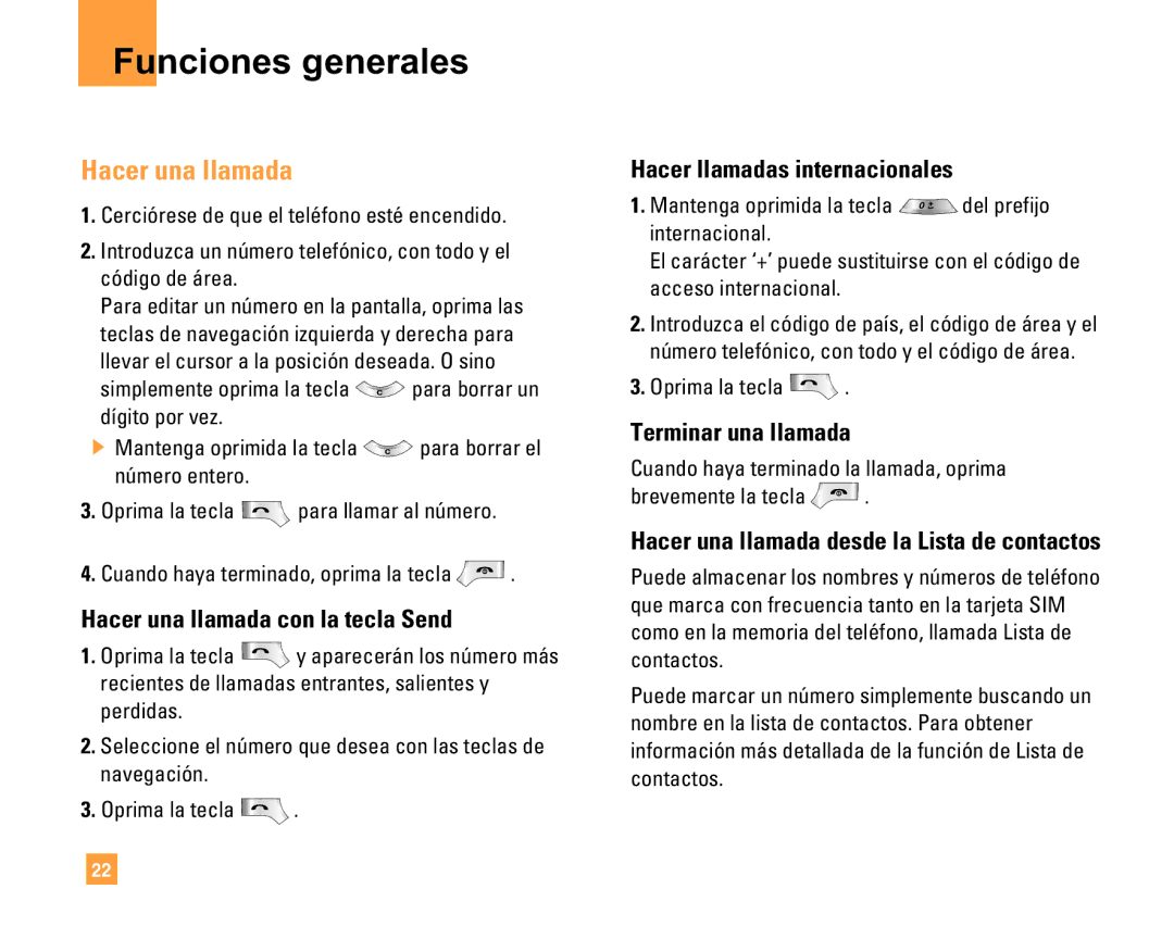 LG Electronics F9200 manual Funciones generales, Hacer una llamada con la tecla Send, Hacer llamadas internacionales 