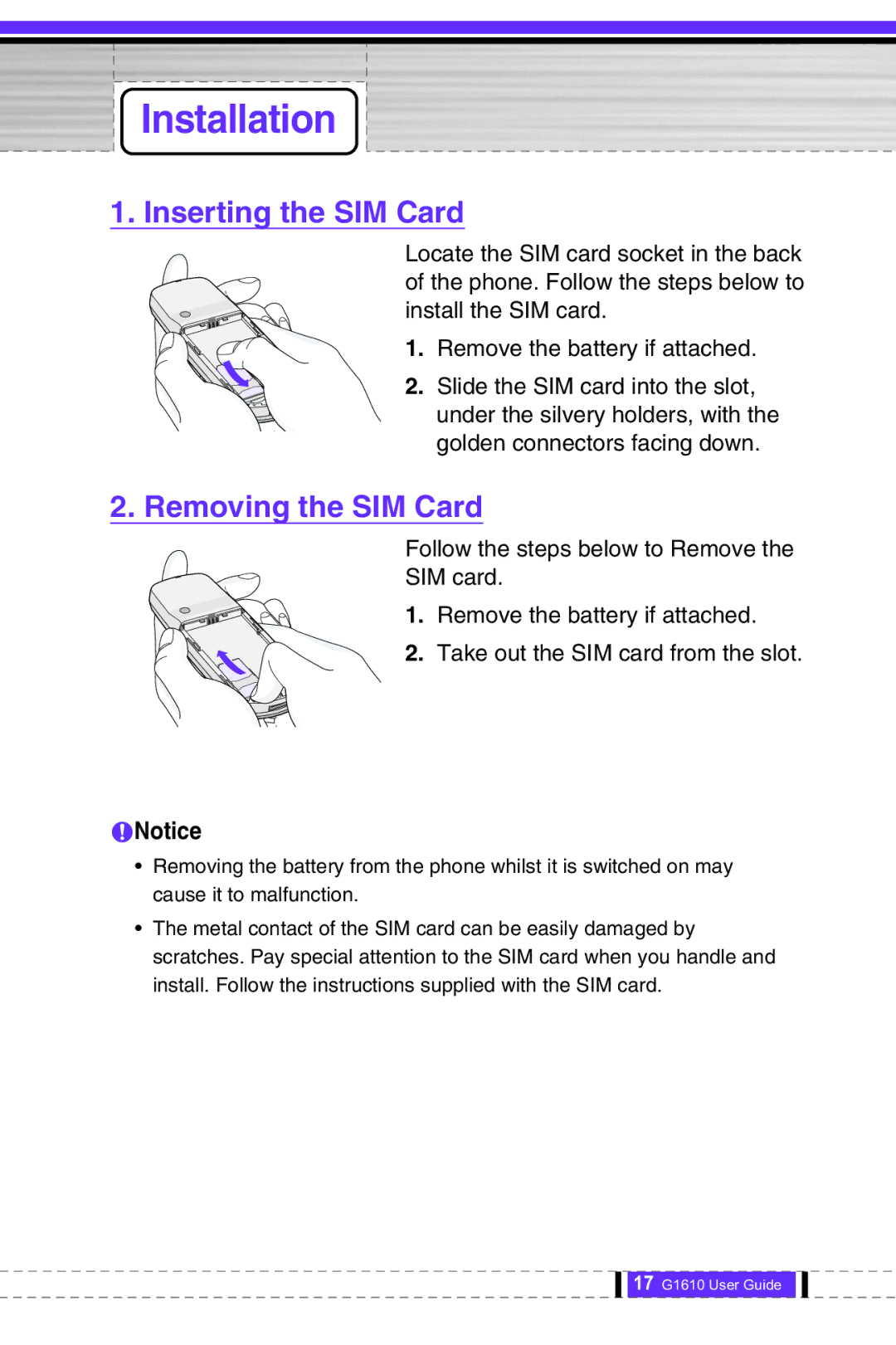 LG Electronics G1610 user manual Installation, Inserting the SIM Card, Removing the SIM Card, NNotice 