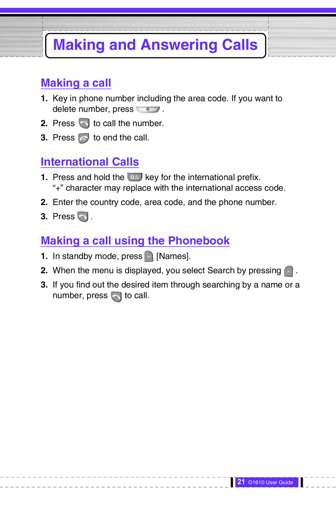 LG Electronics G1610 user manual Making and Answering Calls, International Calls, Making a call using the Phonebook 