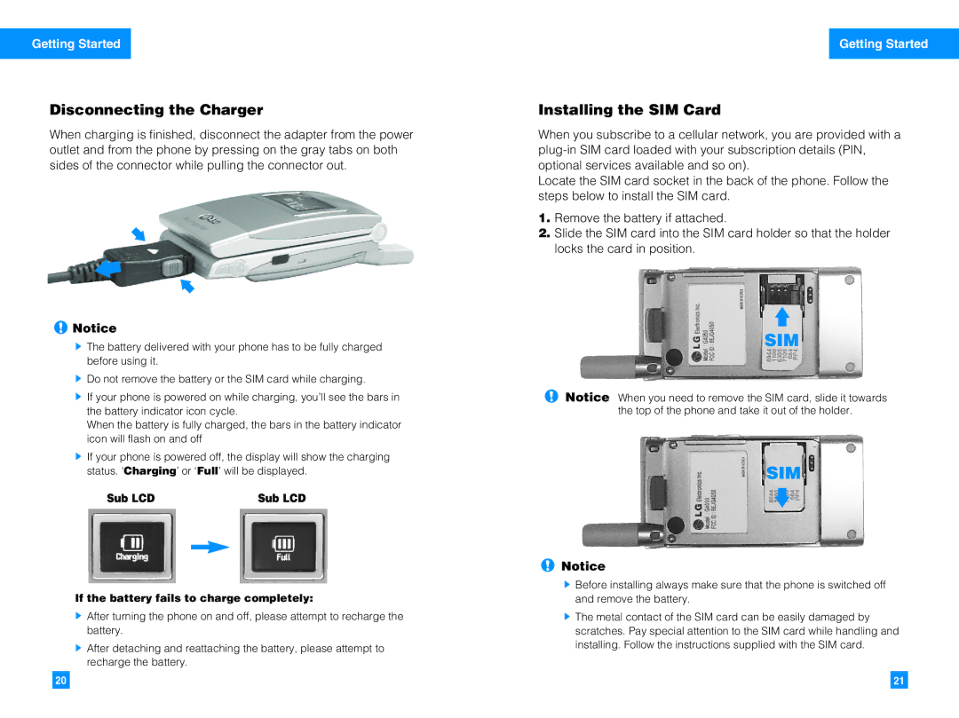 LG Electronics G4050 manual Disconnecting the Charger, Installing the SIM Card 