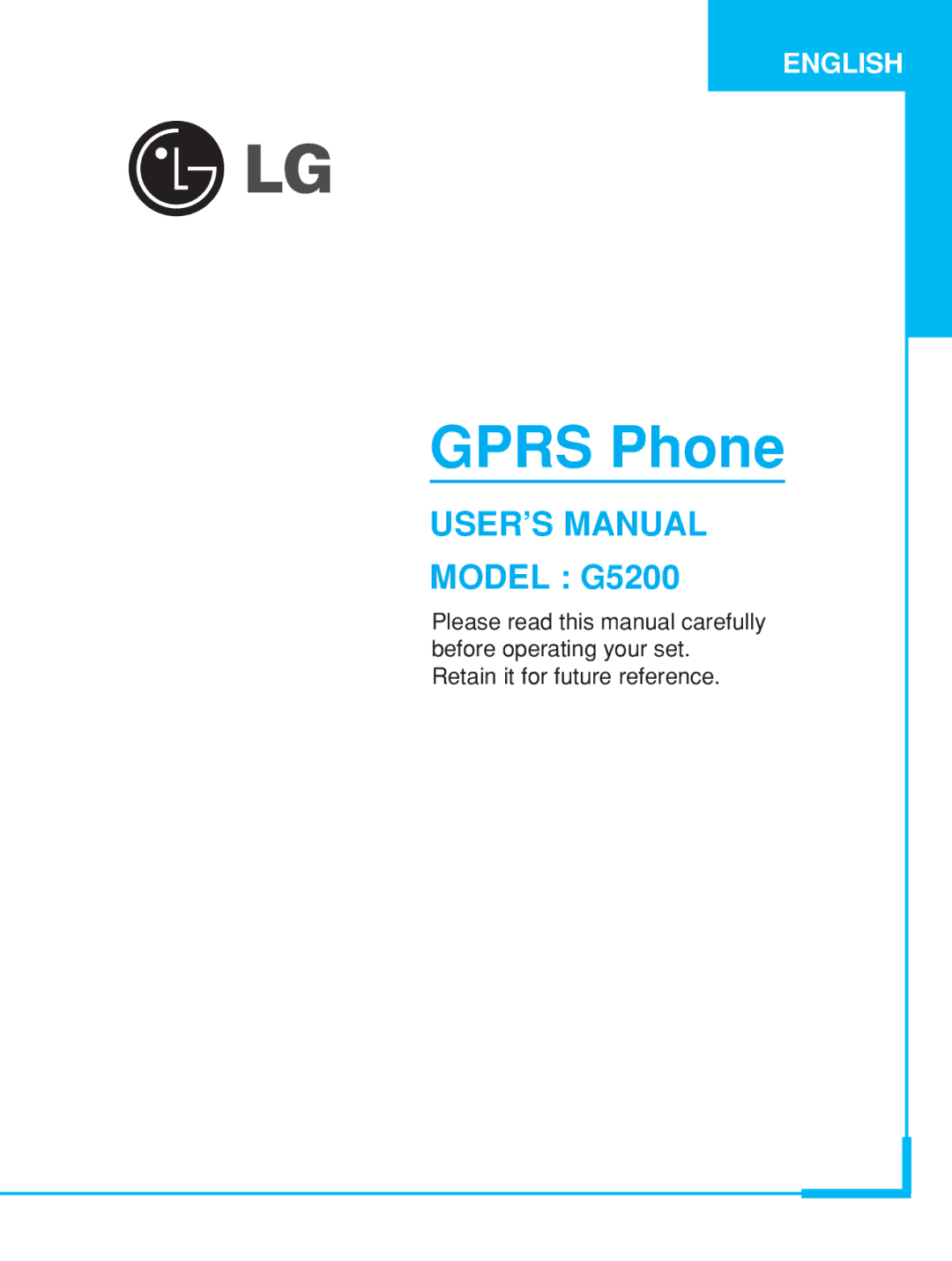 LG Electronics G5200 user manual Gprs Phone 