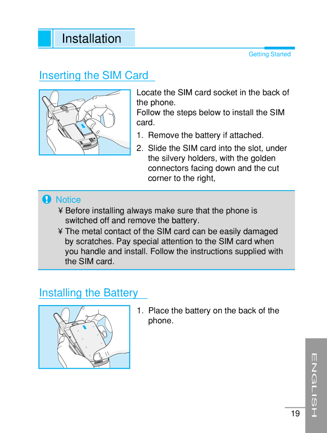 LG Electronics G5200 user manual Installation, ➊ Inserting the SIM Card, ➋ Installing the Battery 