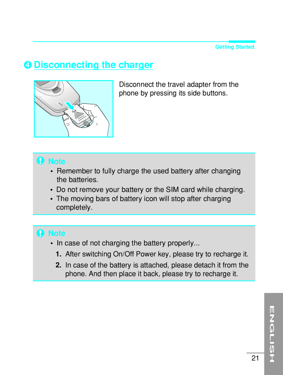 LG Electronics G5200 user manual ➍ Disconnecting the charger 