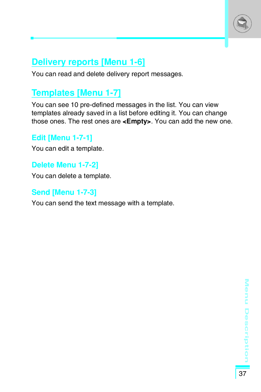LG Electronics G7030 user manual Delivery reports Menu, Templates Menu, Edit Menu, Send Menu 