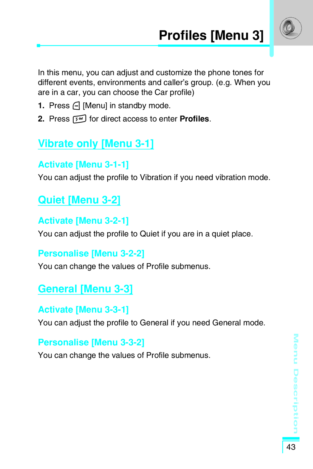 LG Electronics G7030 user manual Profiles Menu, Vibrate only Menu, Quiet Menu, General Menu 