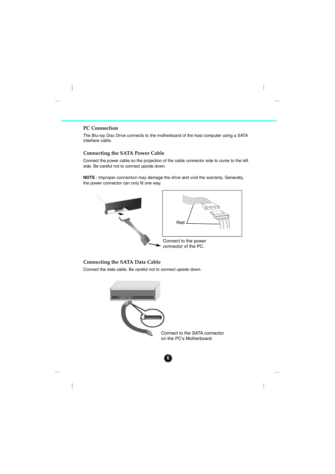 LG Electronics GBC-H20L owner manual PC Connection, Connecting the Sata Power Cable, Connecting the Sata Data Cable 