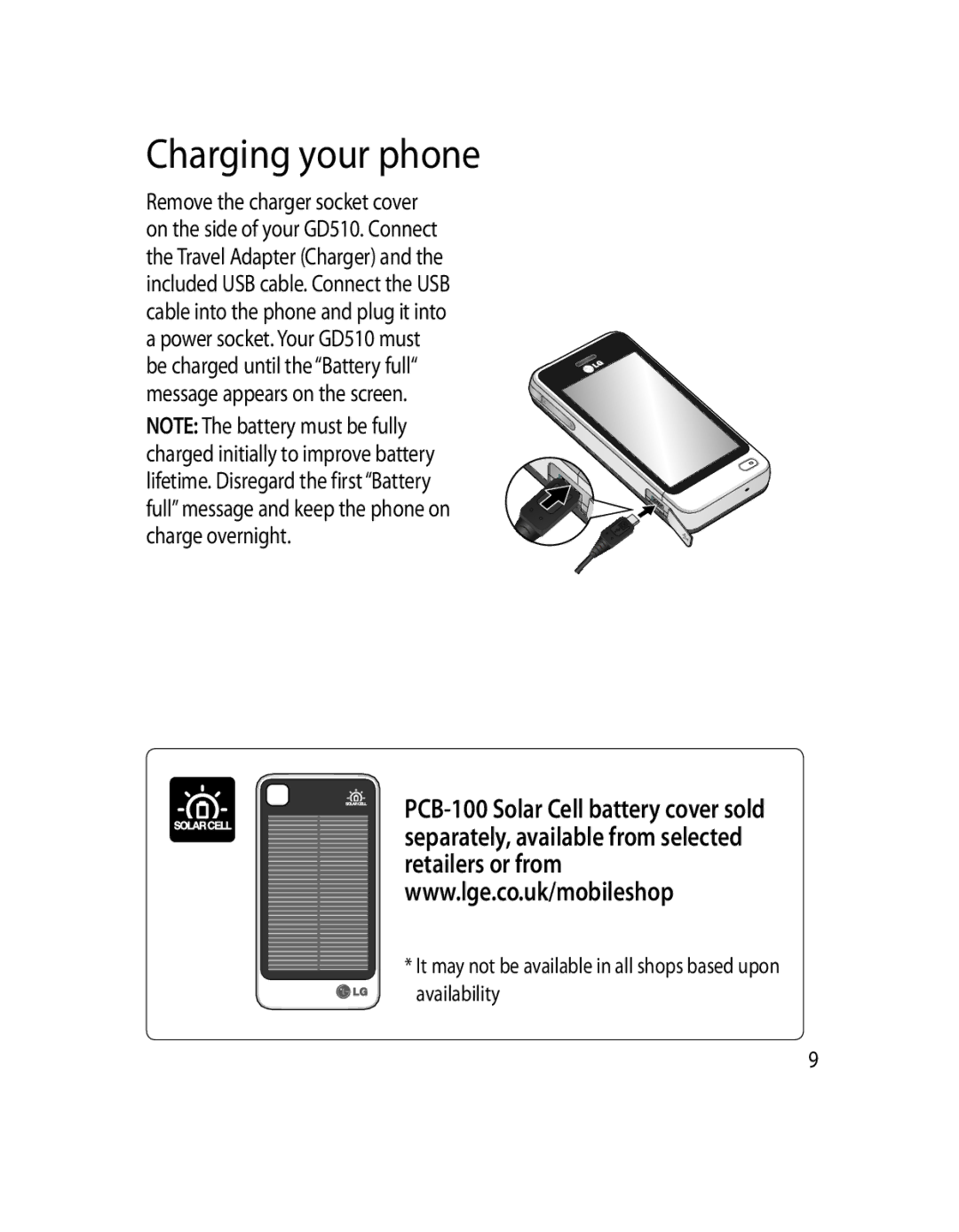 LG Electronics GD510 manual Charging your phone, It may not be available in all shops based upon availability 