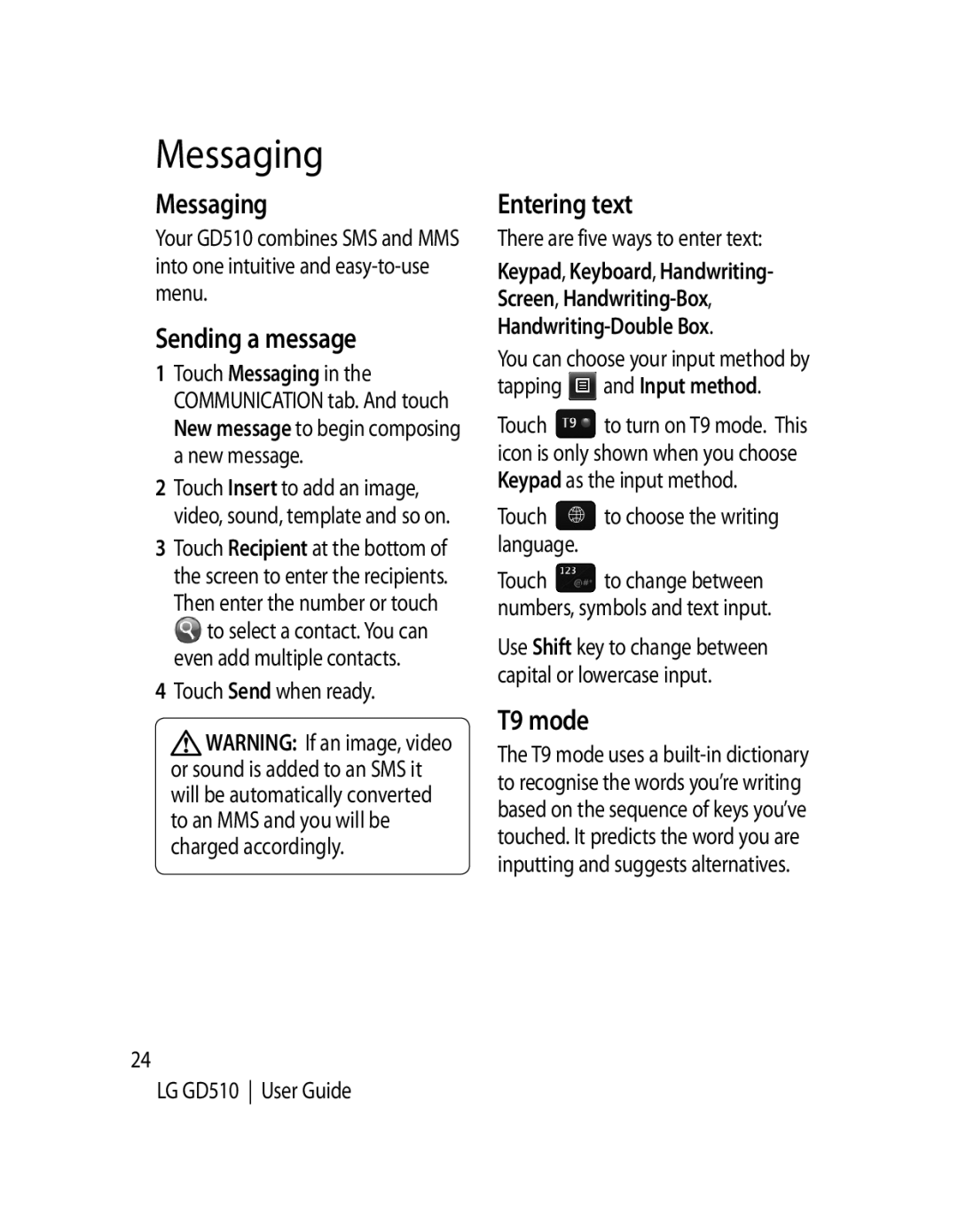 LG Electronics GD510 manual Messaging, Sending a message, Entering text, T9 mode 