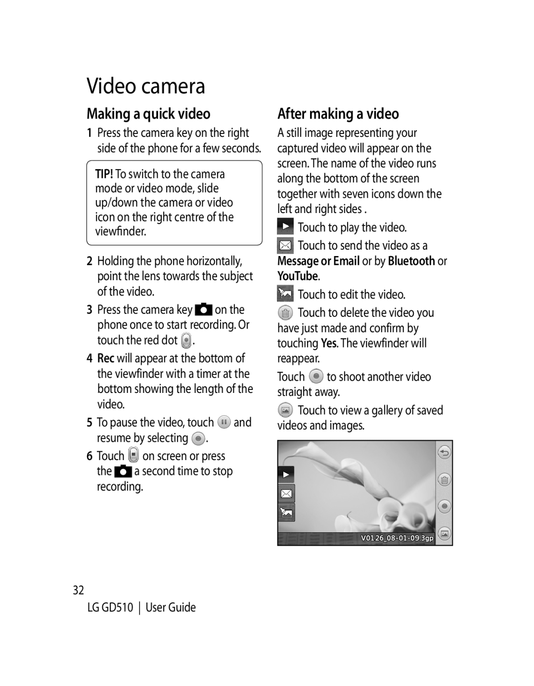 LG Electronics manual Making a quick video, After making a video, Recording LG GD510 User Guide, Touch to play the video 