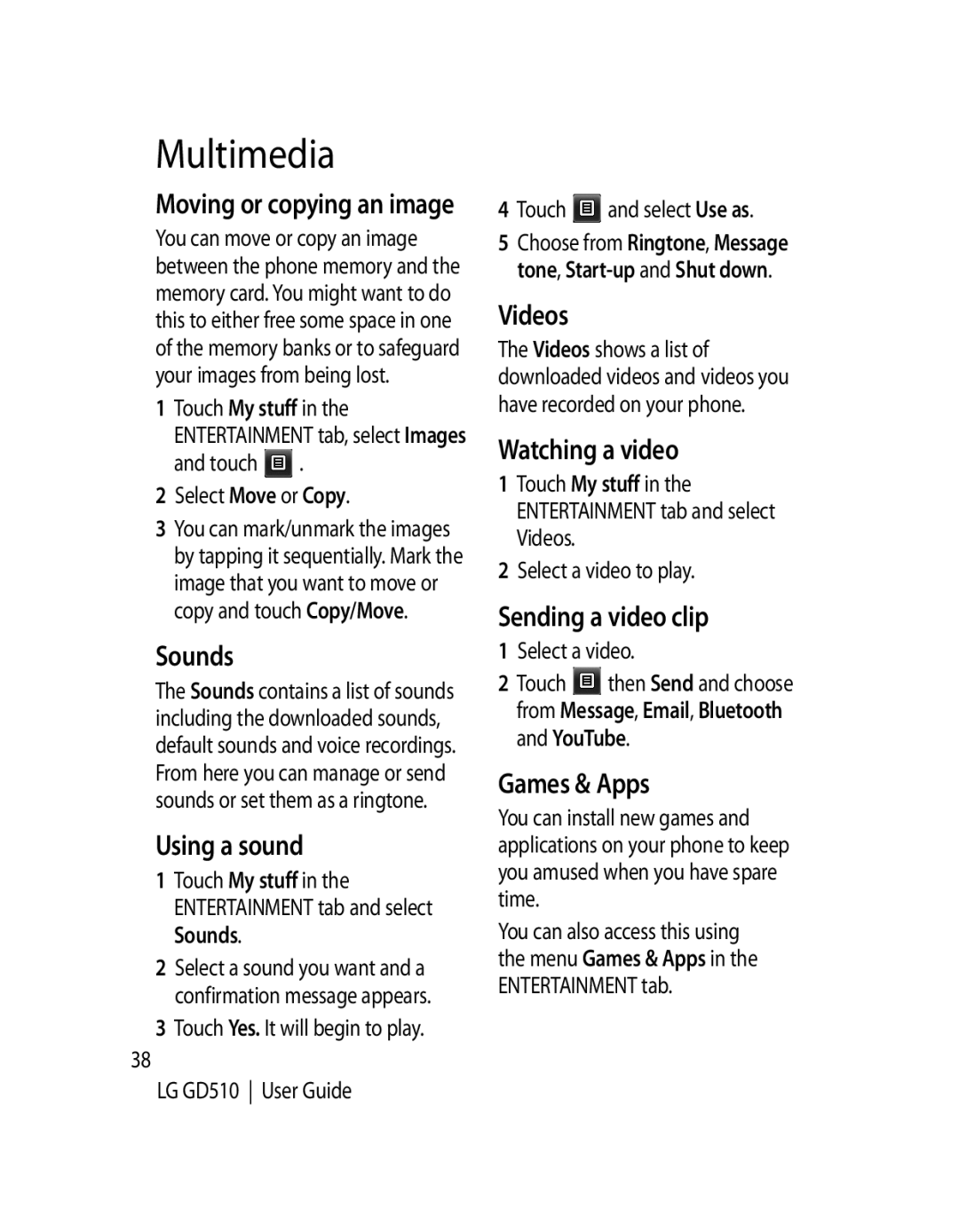 LG Electronics GD510 manual Sounds, Using a sound, Videos, Watching a video, Sending a video clip, Games & Apps 