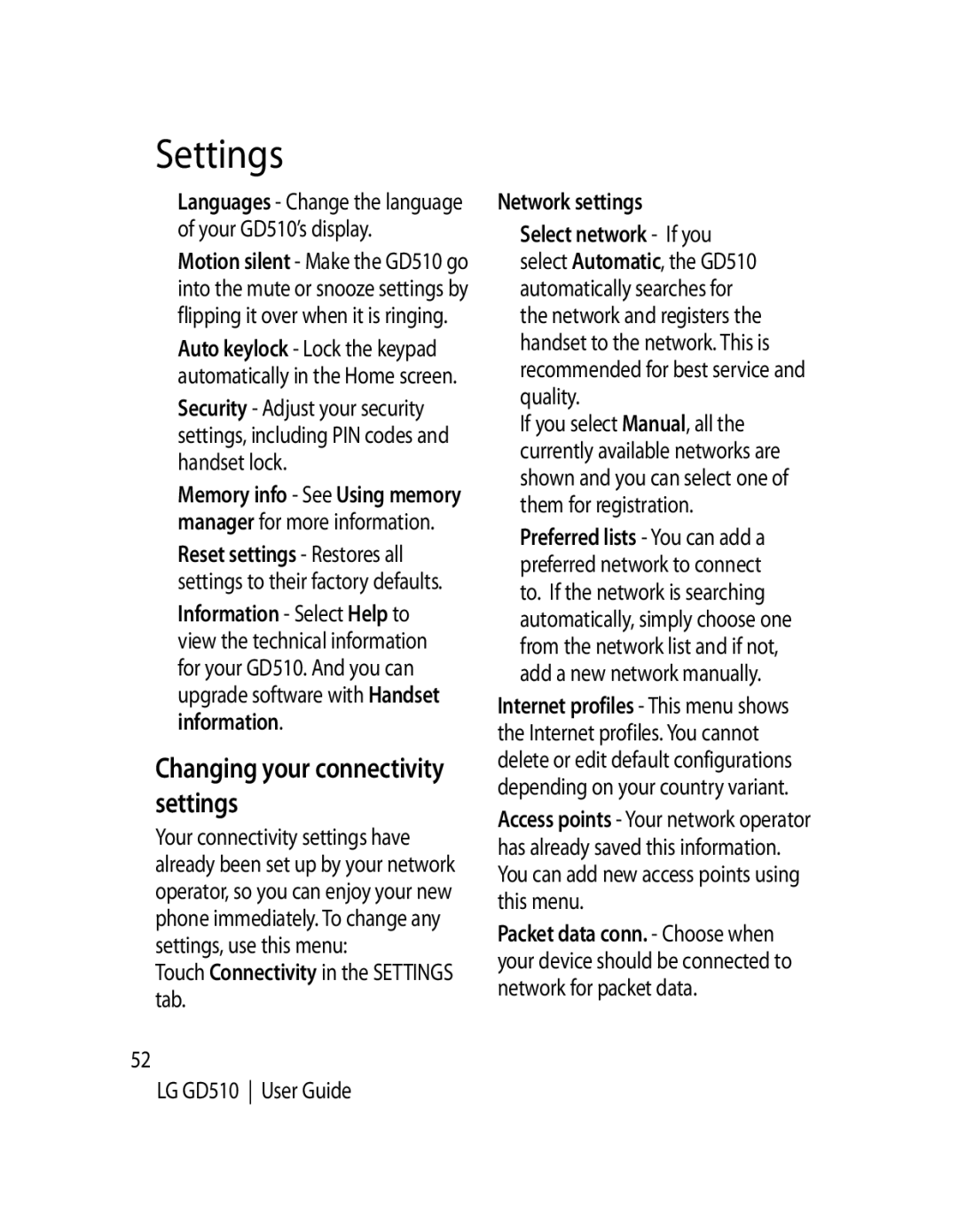 LG Electronics manual Changing your connectivity settings, Touch Connectivity in the Settings tab LG GD510 User Guide 