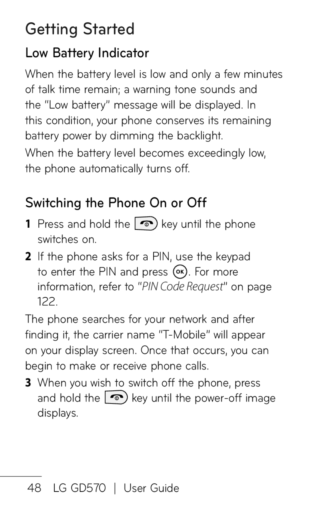 LG Electronics GD570 manual Low Battery Indicator, Switching the Phone On or Off 