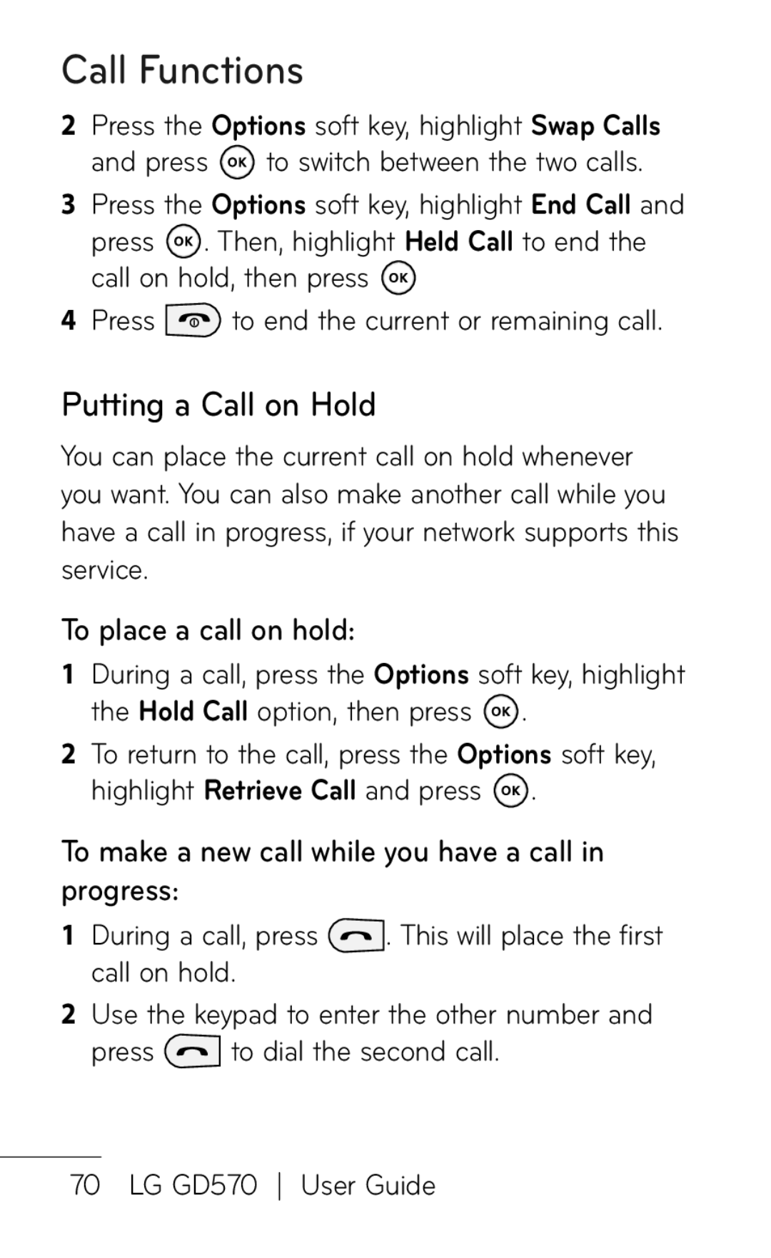 LG Electronics GD570 Putting a Call on Hold, To place a call on hold, To make a new call while you have a call in progress 