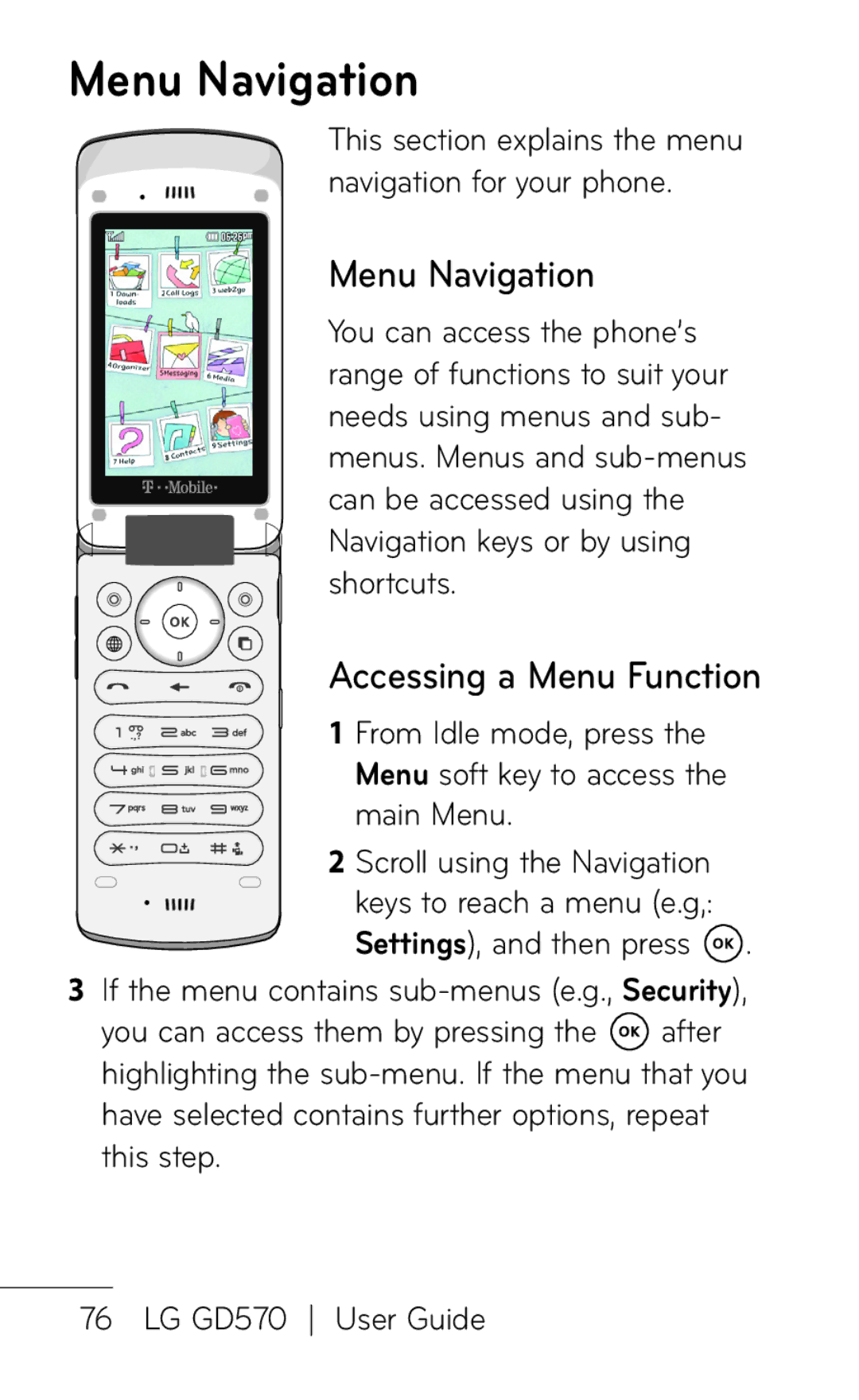 LG Electronics GD570 manual Menu Navigation, Accessing a Menu Function 