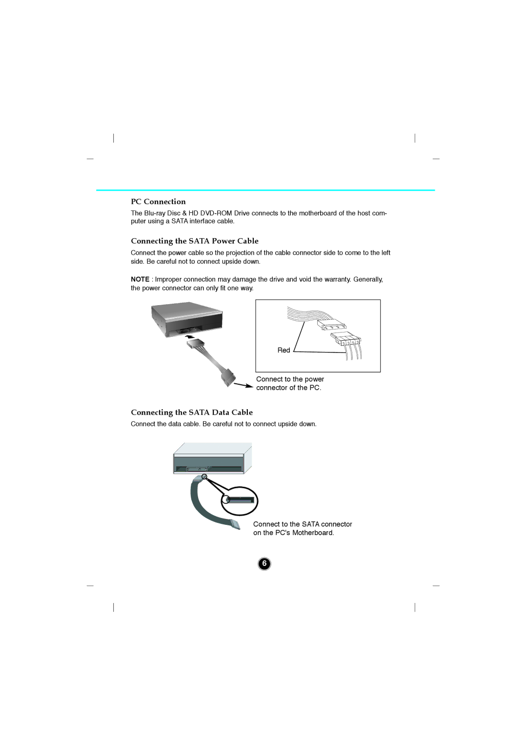 LG Electronics GGC-H20N, GGC-H20L PC Connection, Connecting the Sata Power Cable, Connecting the Sata Data Cable 