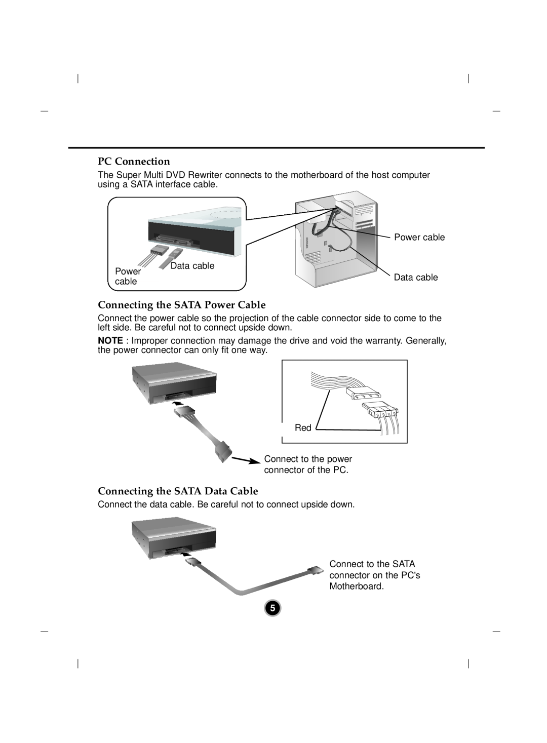 LG Electronics GH22 manual PC Connection, Connecting the SATA Power Cable, Connecting the SATA Data Cable, Power cable 