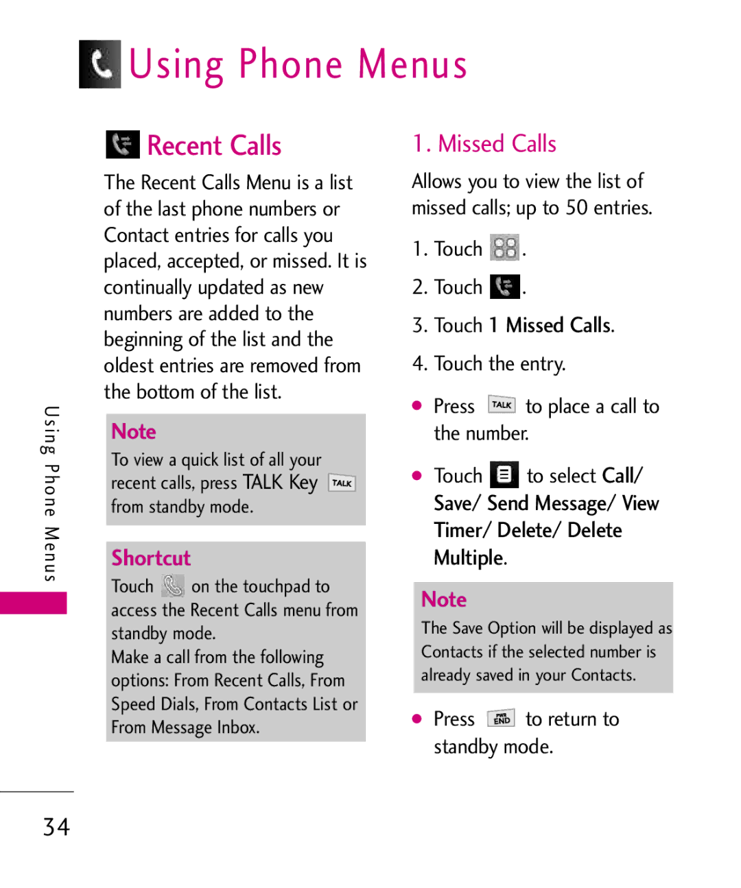 LG Electronics Glimmer manual Using Phone Menus, Recent Calls, Touch 1 Missed Calls 