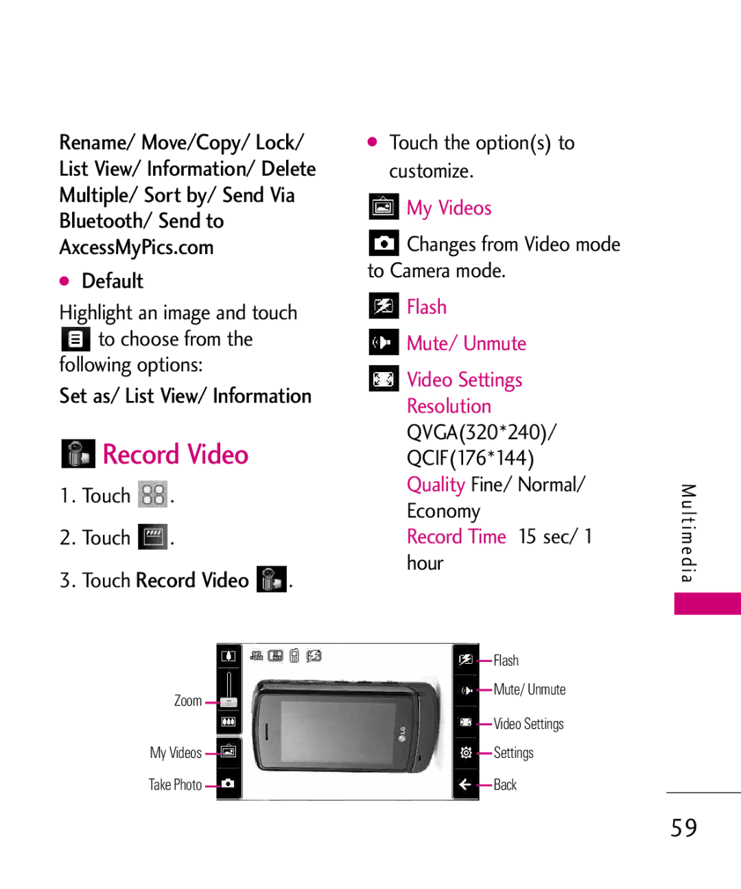 LG Electronics Glimmer manual Default, Touch Record Video, Changes from Video mode to Camera mode 